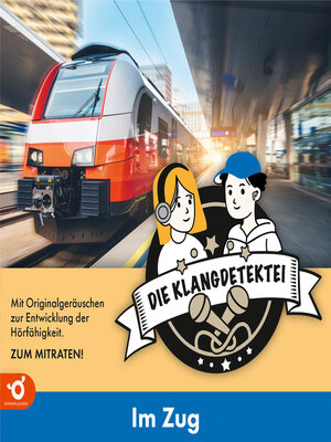 cover image of Im Zug--Klangdetektei, Folge 4 (Ungekürzt)